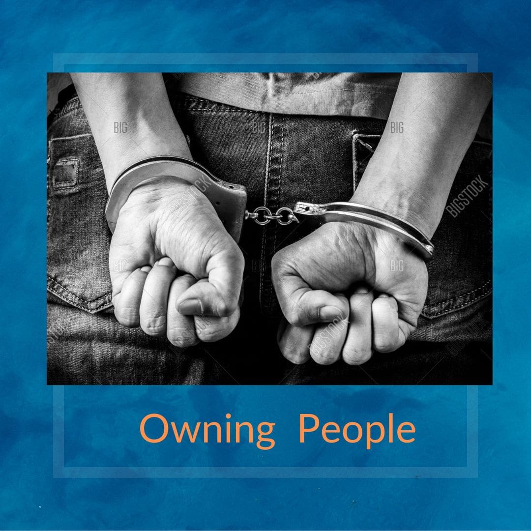 Owning People